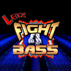 Letz Fight 4 Bass Mix (28.01.2013)