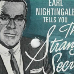 Earl Nightengale - The Strangest Secret