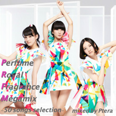 Perfume - PRFM [Perfume Royal Fragrance Megamix] 【Free DL in Description】