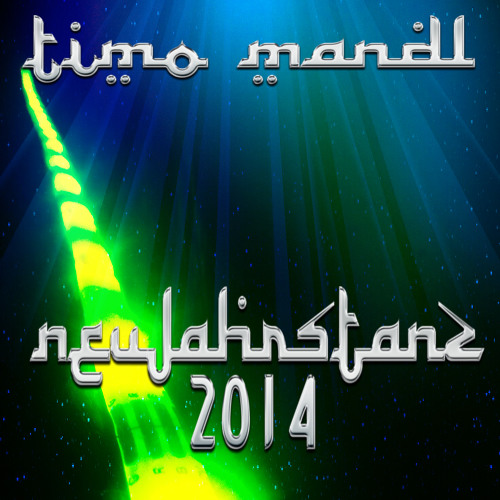 TIMO MANDL // NEUJAHRSTANZ 2014 (UPSET//DOUALA//LÖWENKELLER)