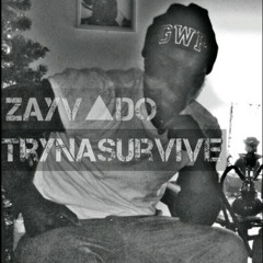 ZayVado - TrynaSurvive