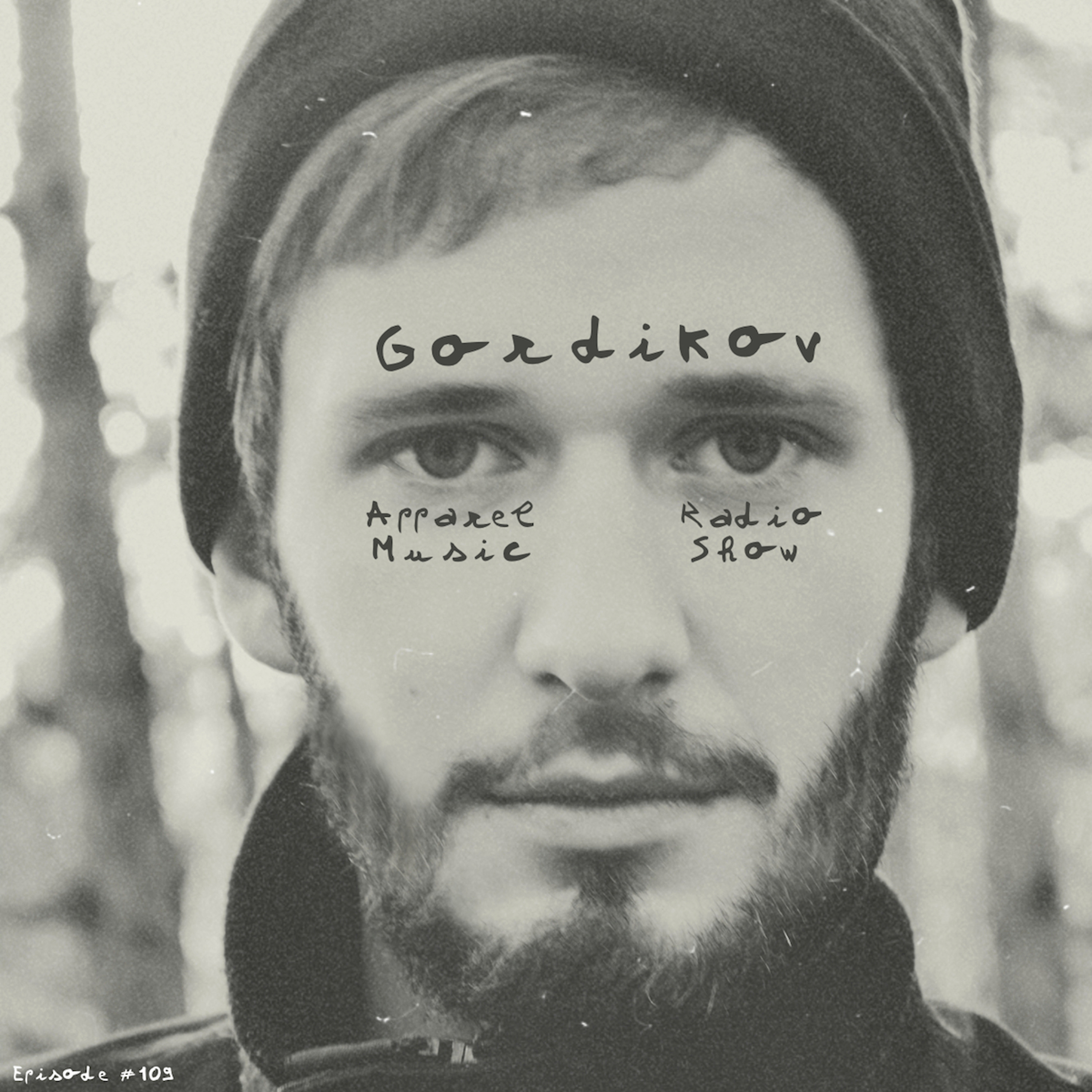 Radio show #109: Gordikov