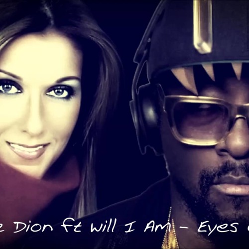 Celine Dion feat Will.I.Am - Eyes On Me
