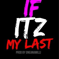 If Itz My Last Instrumental