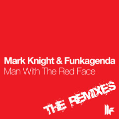 Mark Knight & Funkagenda – Man With The Red Face (ATFC’s ‘When The Lights Go Up’ Remix)