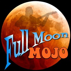 FULL MOON MOJO