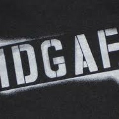 IDGAF