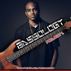 #Bassology Project I