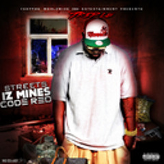 TRIPLE IM DUH SHIT (ALBUM) - STREETS IZ MINES CODE RED