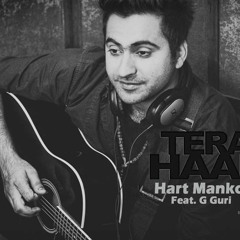 Tera haal hart mankoo