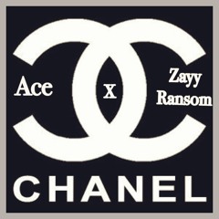 Chanel Ace x Zayy Ransom [Prod. Twanbeatmaker]