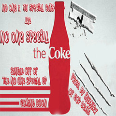 No1Special - The Coke (Prod. Infantry)