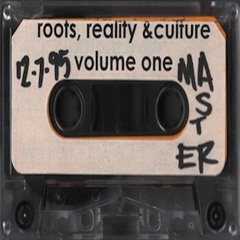 Roots, Reality & Culture Volume 1