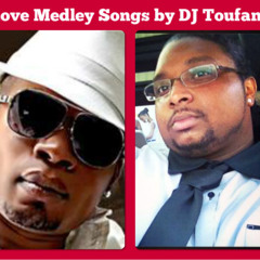 Etzer NuBazz Mix Love Medley Songs By DJ Toufane