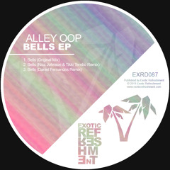 Alley Oop - BELLS  (Nicc Johnson & Tikki Tembo RMX)- SOUNDCLOUD PREVIEW