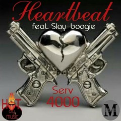 Heart Beat- Mr. Serv-on (4000) feat. Slayboogie  ( Mixed by: Taylor-Boy)  at Allenhurst, Ga