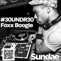 Foxx - 30UNDR30 Sundae House Mix