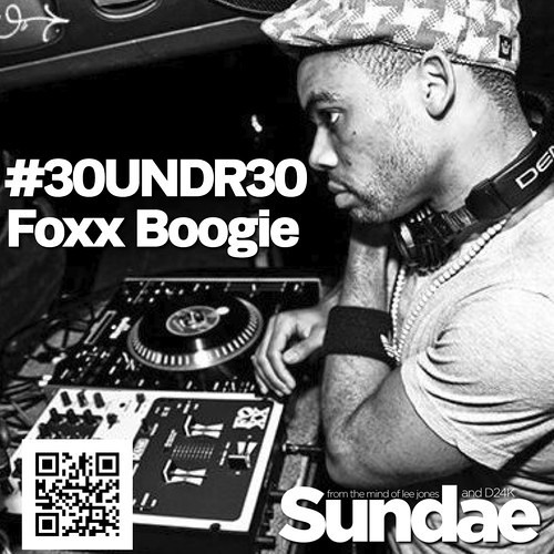 Foxx - 30UNDR30 Sundae House Mix