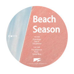 Beach Season - 'Internet Evening' EP - 04 The Internet