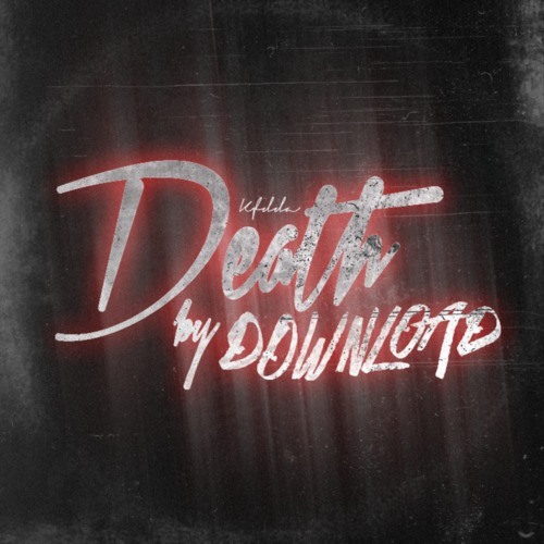 KFDDA - Death By Download