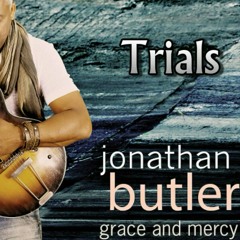 Trials - Jonathan Butler