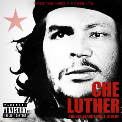 Birth of Che-Luther featuring Spellbinder