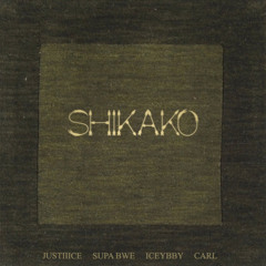 Justiiice - "Shikako" (ft. Supa Bwe, Icey Bby, & Carl) [Prod. By D.R.O.]