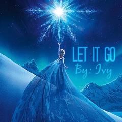 (Frozen) Let It Go Cover