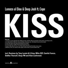 Lorenzo al Dino & Deep Josh ft Cope - Kiss (DEF Mike Remix)(Royal Plastic Records)