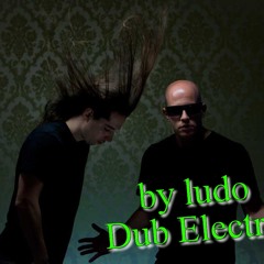 Dub electro by ludo
