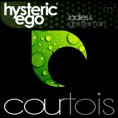 LadiesAndGentlemen / hysteric ego