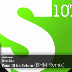 Tenishia Point Of No Return (BHM Remix)