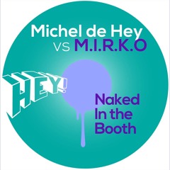 Michel de Hey vs M.I.R.K.O - Some Change Please (Original Mix)