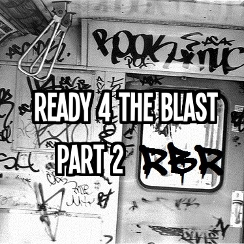 "Ready 4 The Blast Part 2"  75 Min Mix FREE DOWNLOAD (Read Description)