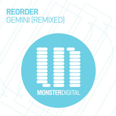ReOrder - Gemini (Adam Ellis Remix) Teaser