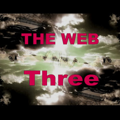 THE WEB - Three