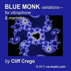 BLUE MONK variations, for vibraphone & marimba