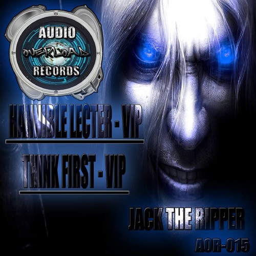 AOR015 - JACK THE RIPPER - THINK FIRST VIP - OUT NOW