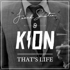 Kion & Frank Sinatra - That's life