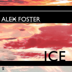 Ice - Alex Foster