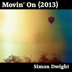 Movin' On (2013)