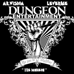 The Dungeon -  Ft. Leverage