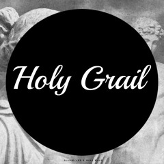Holy Grail (Fvxk Remix)