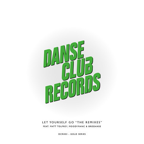 95 North - Let Yourself Go (Moodymanc's Unreleased Mix) FREE DOWNLOAD! - Danse Club Records
