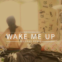 Wake me in trap ( MilGrau Remix )