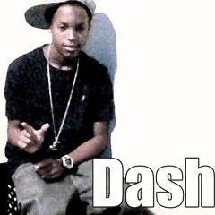 "NEW BANGER"  By  *DASH*   Trust