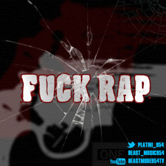 "FXCK RAP"