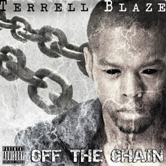 Is You With That - Terrell Blaze