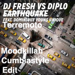 Earthquake (Moodkillah Cumbiastyle Terremoto Edit) – Dj Fresh & Diplo *CLICK BUY TO DOWNLOAD*