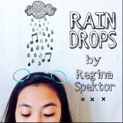 Raindrops- Regina Spektor (ukulele cover)